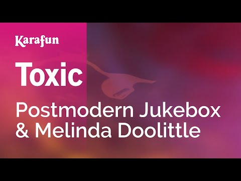 Postmodern Jukebox & Melinda Doolittle - Toxic