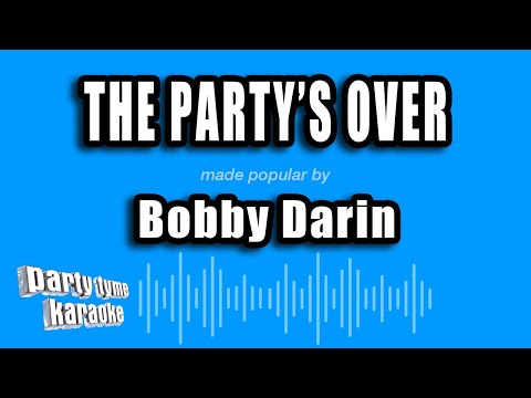 Bobby Darin - The Party's Over