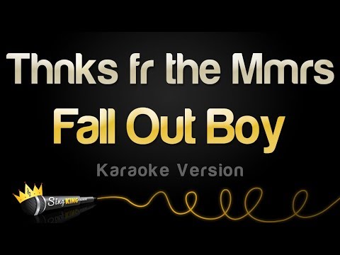 Fall Out Boy - Thnks fr the Mmrs