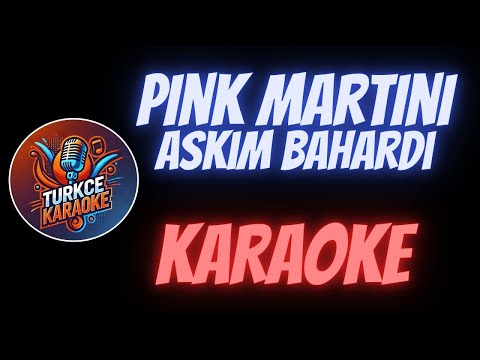 Aşkım bahardı - Pink Martini