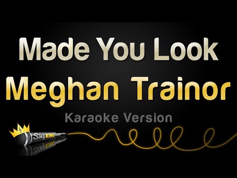 Meghan Trainor - Made You Look