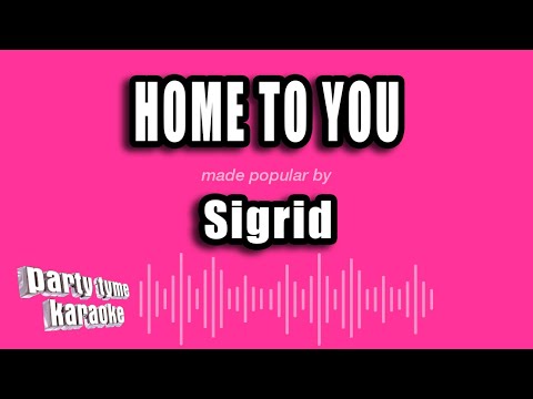 Sigrid - Home To You