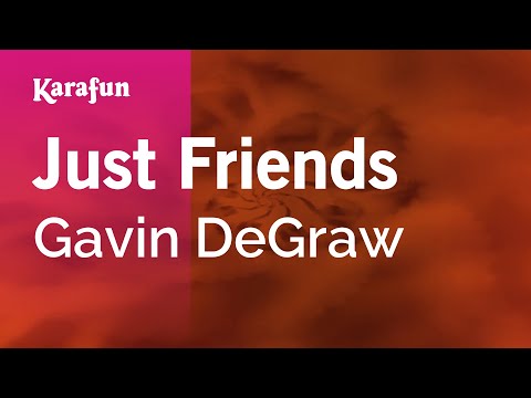 Gavin DeGraw - Just Friends