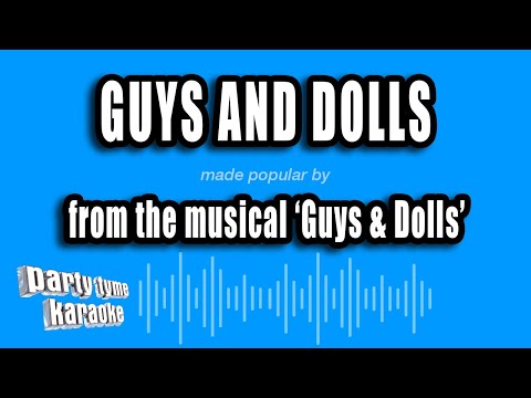 Guys & Dolls - Guys And Dolls