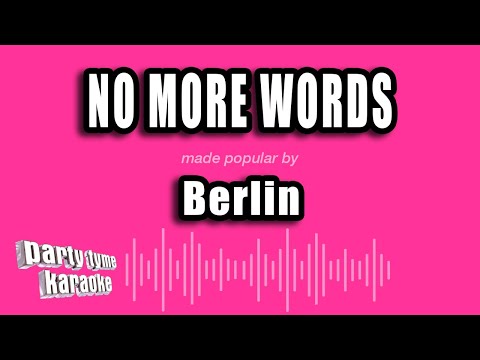 Berlin - No More Words