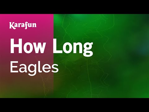 Eagles - How Long