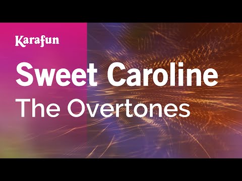 The Overtones - Sweet Caroline