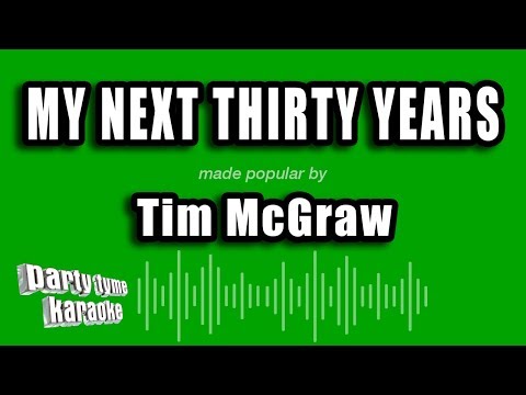 Tim McGraw - My Next Thirty Years