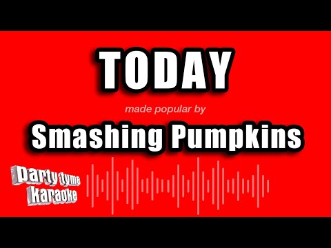 Smashing Pumpkins - Today