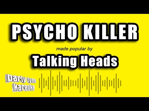 Talking Heads - Psycho Killer