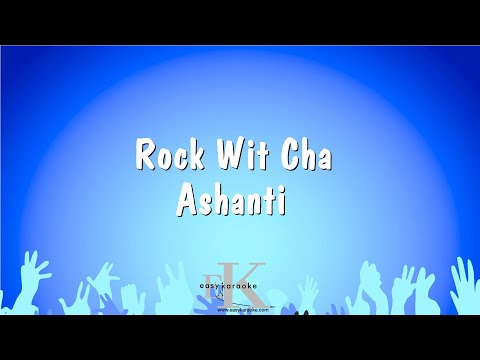 Ashanti - Rock Wit Cha