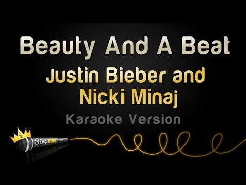 Justin Bieber and Nicki Minaj - Beauty And A Beat