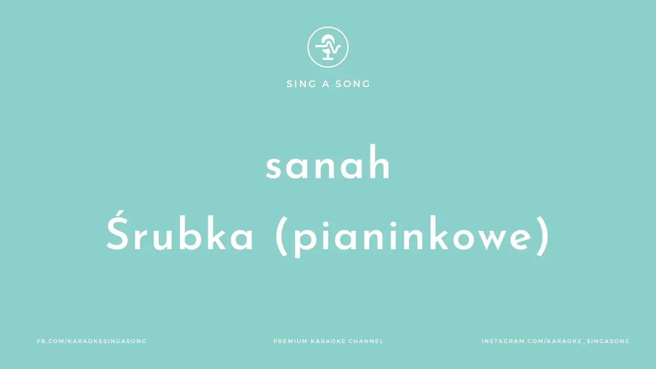 sanah - Śrubka (pianinkowe)