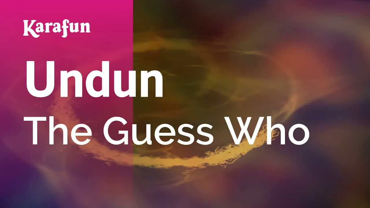 The Guess Who - Undun
