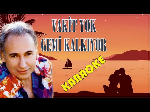 Vakit Yok Gemi Kalkıyor