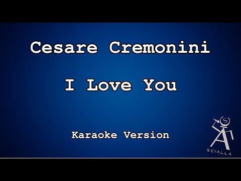 Cesare Cremonini - I Love You