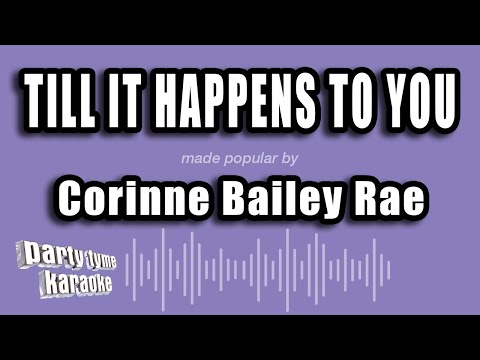 Corinne Bailey Rae - Till It Happens To You