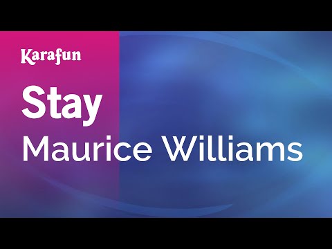Maurice Williams - Stay