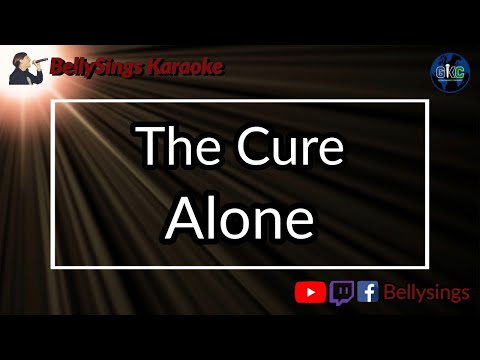 The Cure - Alone