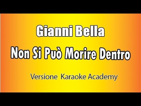 Gianni Bella - Non si può morire dentro