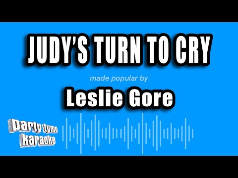 Leslie Gore - Judy's Turn To Cry