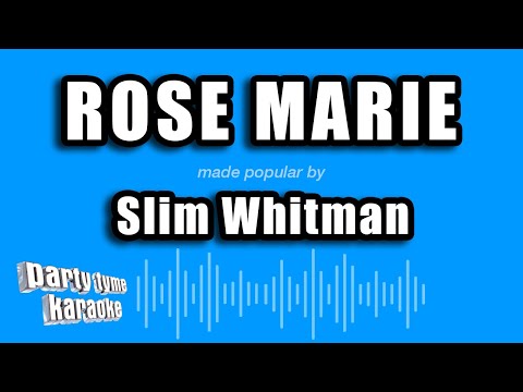 Slim Whitman - Rose Marie