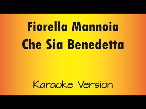 Fiorella Mannoia - Che Sia Benedetta