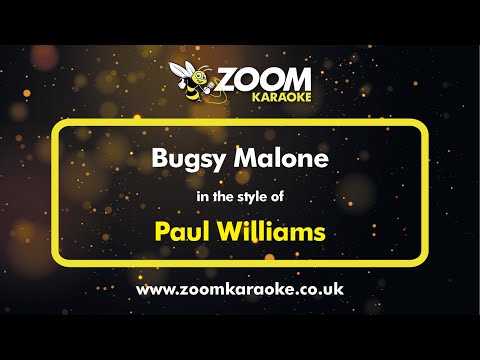 Paul Williams - Bugsy Malone
