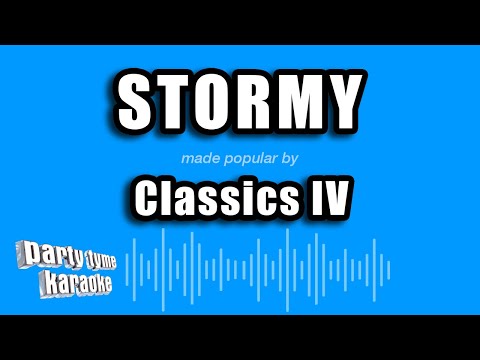 Classics IV - Stormy