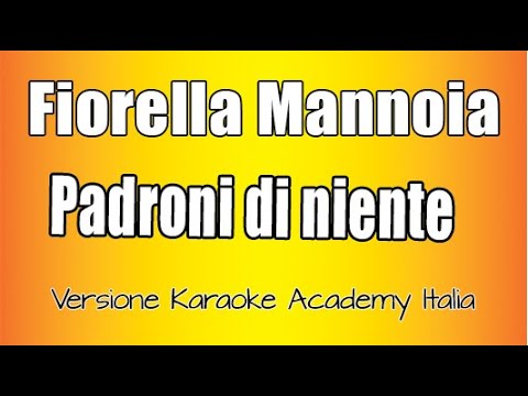 Fiorella Mannoia - Padroni di niente