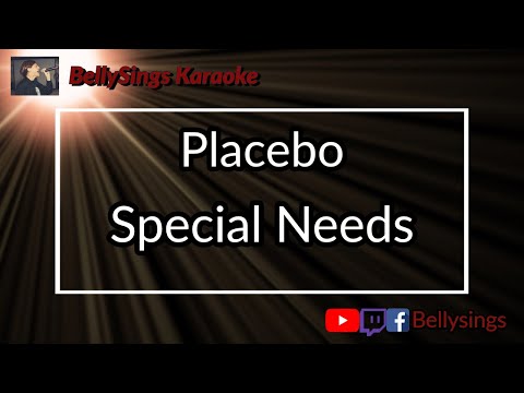 Placebo - Special Needs