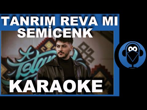 SEMİCENK - TANRIM REVA MI