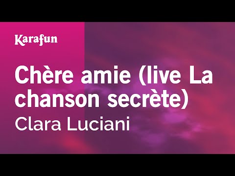 Clara Luciani - Chère amie (live La chanson secrète)