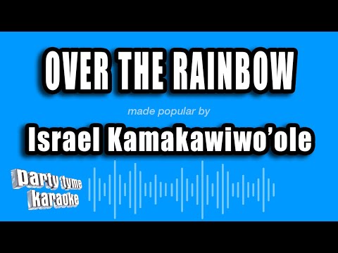 Israel Kamakawiwo'ole - Over The Rainbow