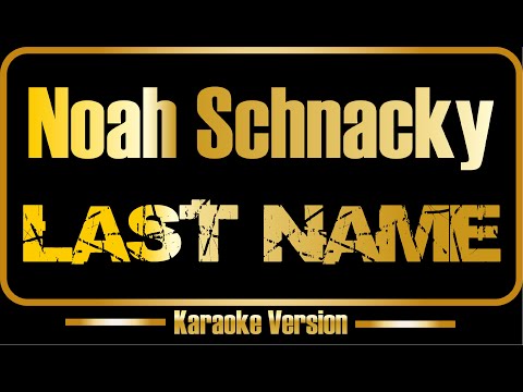Noah Schnacky - Last Name