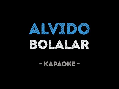 Bolalar - Alvido