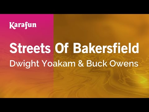 Dwight Yoakam & Buck Owens - Streets of Bakersfield