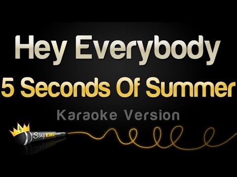 5 Seconds Of Summer - Hey Everybody!
