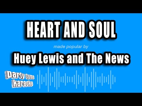 Huey Lewis and The News - Heart And Soul