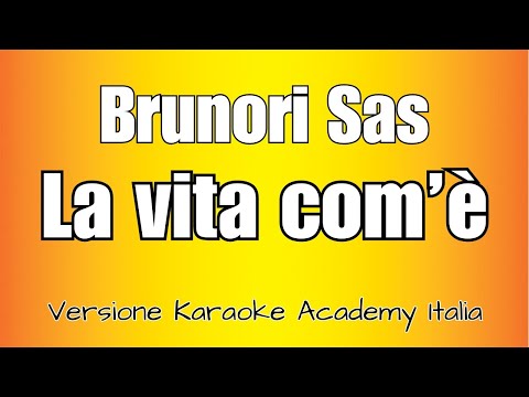 Brunori Sas - La vità com'è