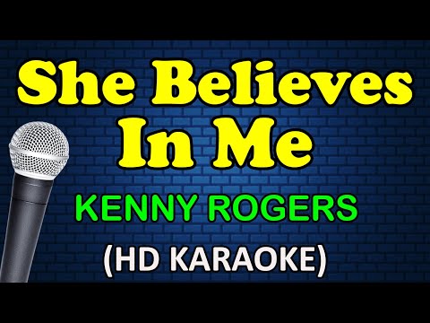 Kenny Rogers - SHE BELIEVES IN ME