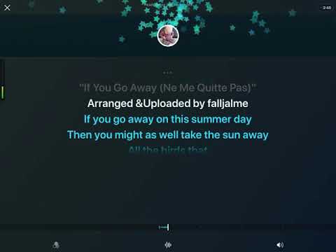 If you go away