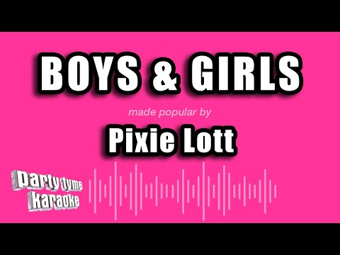 Pixie Lott - Boys & Girls