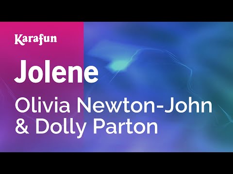 Olivia Newton-John & Dolly Parton - Jolene