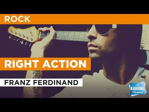 Franz Ferdinand - Right Action