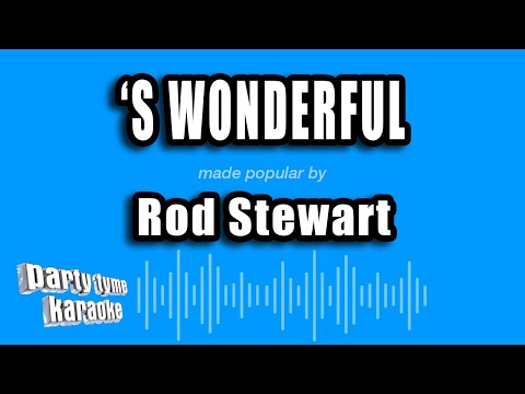 Rod Stewart - 'S Wonderful