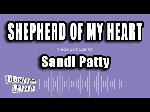 Sandi Patty - Shepherd of My Heart