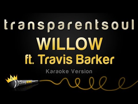 WILLOW feat. Travis Barker - t r a n s p a r e n t s o u l