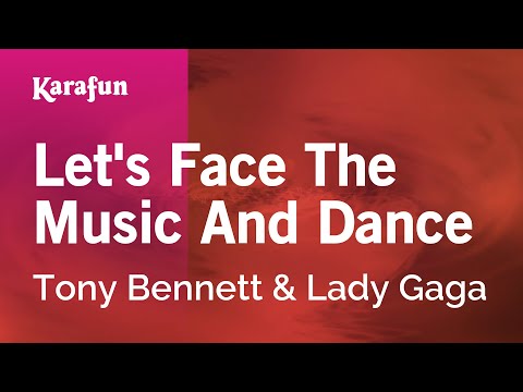 Tony Bennett & Lady Gaga - Let's Face the Music and Dance