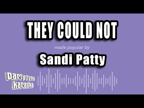 Sandi Patty - They Could Not